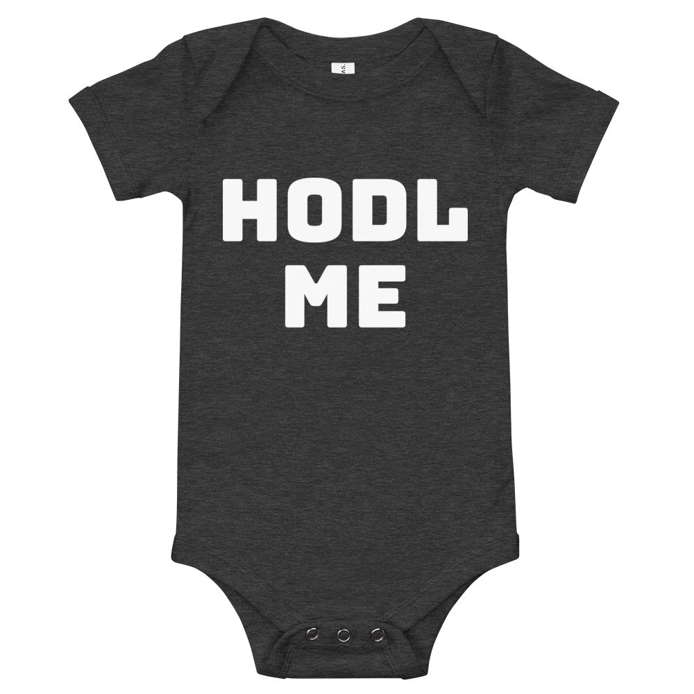 HODL ME Baby one piece