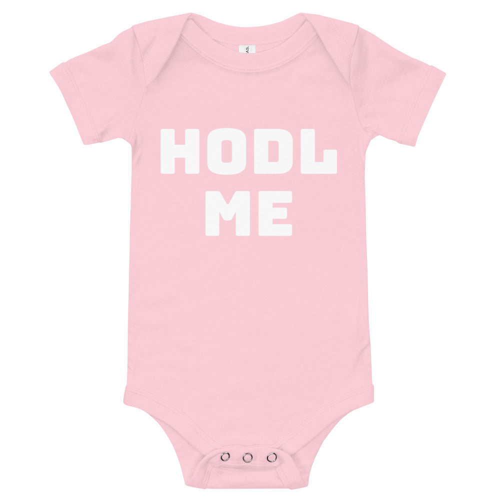 HODL ME Baby one piece