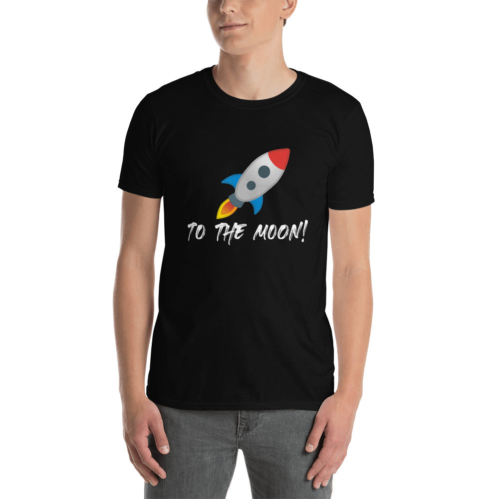 To The Moon! Unisex T-Shirt