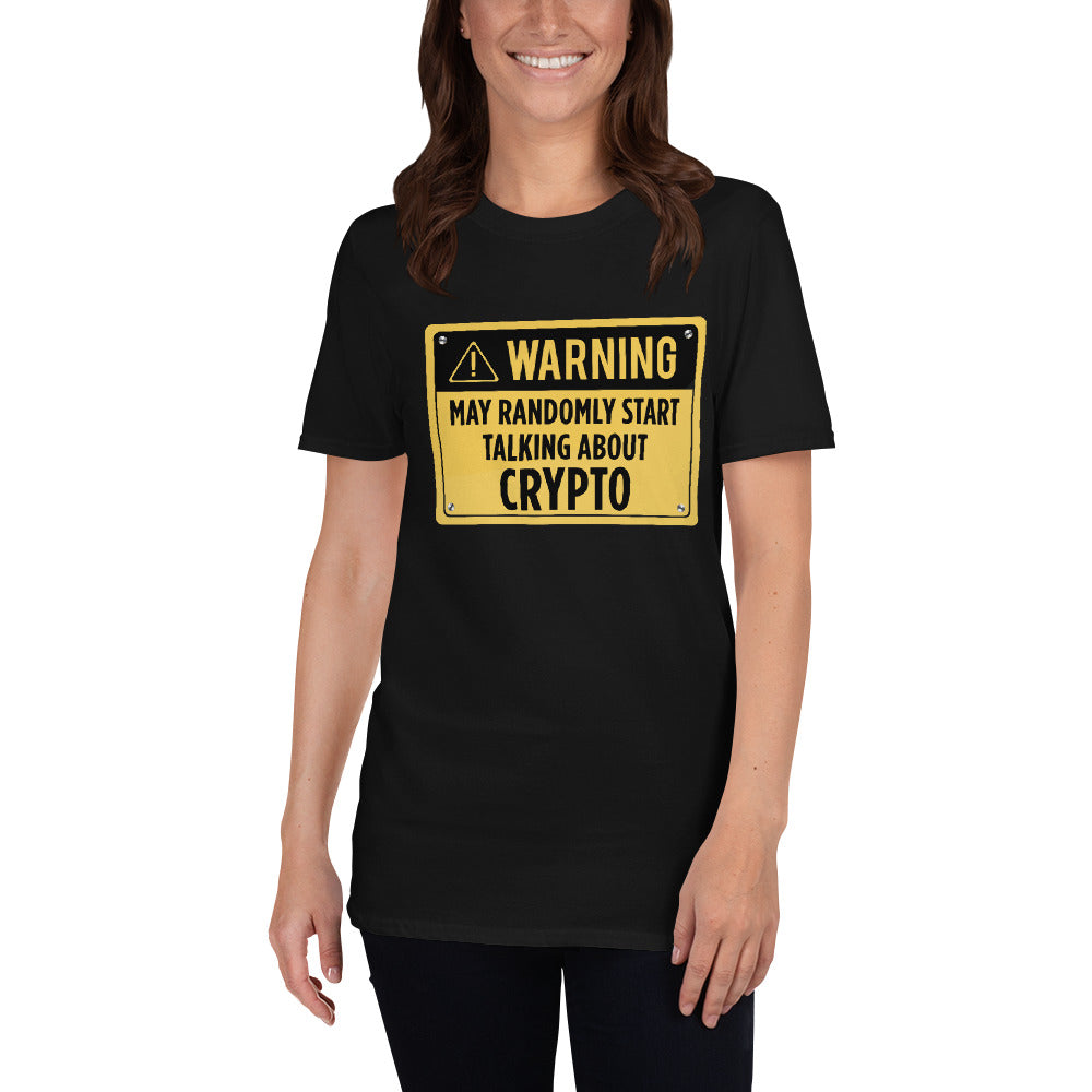 Warning Talk Crypto Unisex T-Shirt