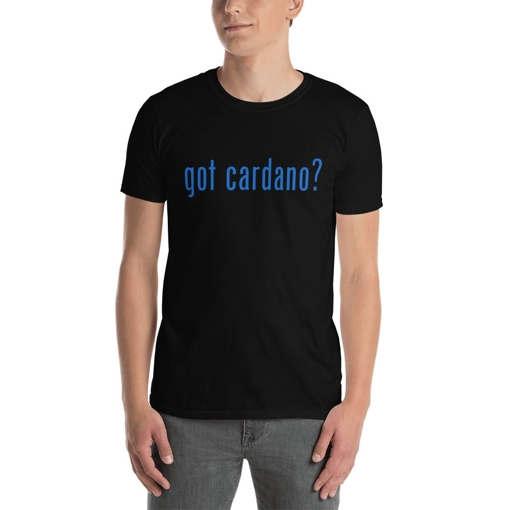 got cardano Unisex T-Shirt