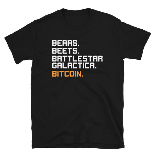Bears Beets Battlestar Bitcoin Unisex T-Shirt
