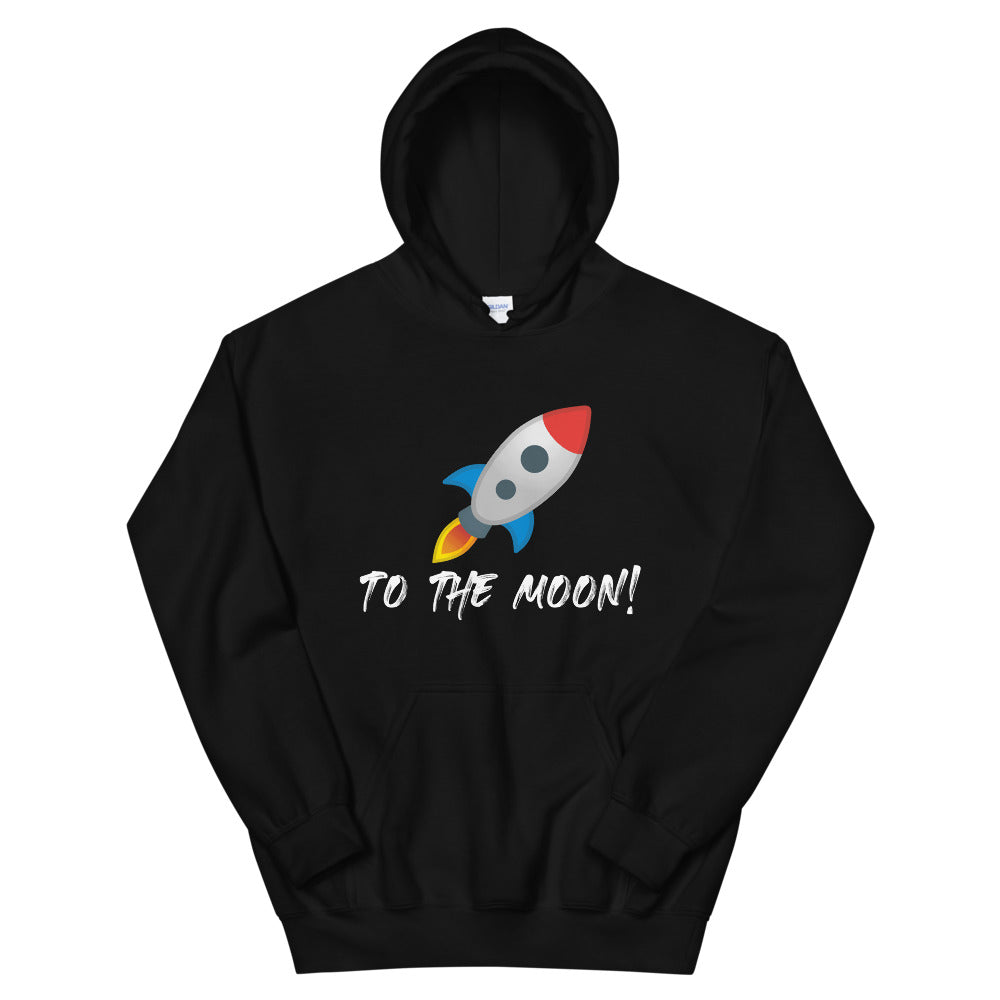 To The Moon! Unisex Hoodie
