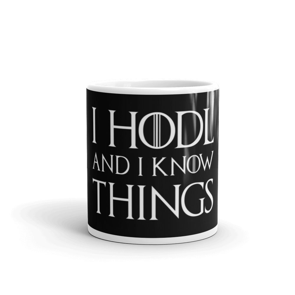 I Hodl and I Know Things glossy mug